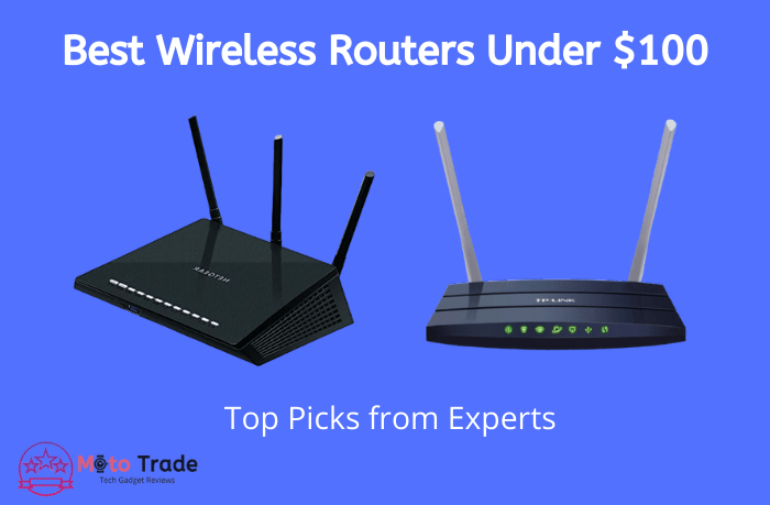 Best Wireless Routers under $100